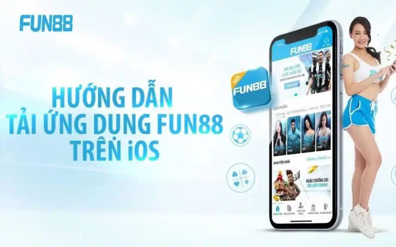 Hướng dẫn tải app Fun88 trên di động iPhone/iOS