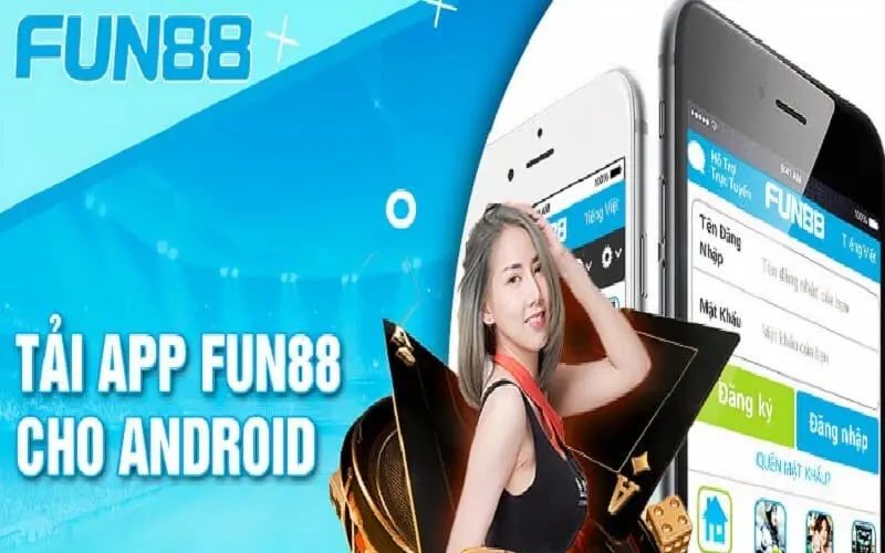 Cách tải ứng dụng Fun88 mobile cho Android